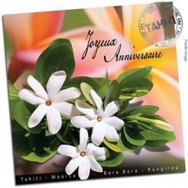 Carte prestige anniversaire fleurs de tiare tahiti a1673