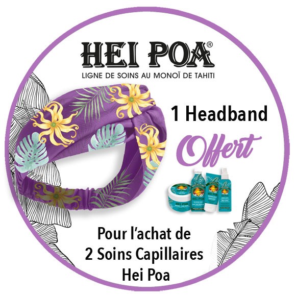 Headband Hei Poa offert avec de 2 Soins Capillaires Hei Poa Headband Hei Poa offert avec de 2 Soins Capillaires Hei Poa
