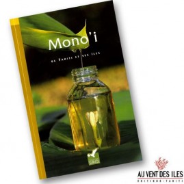 Le petit livre du monoi de tahiti 80 pages