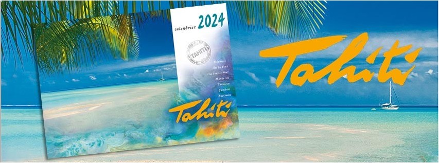 Calendriers 2024 Tahiti et ses Îles - La Boutique du Monoï