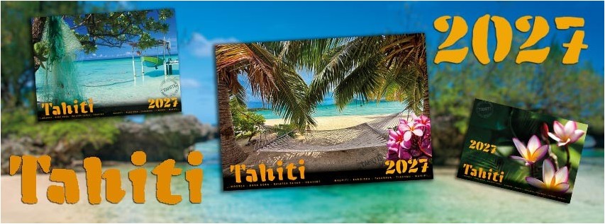 Calendriers 2027 Tahiti et ses Îles - La Boutique du Monoï