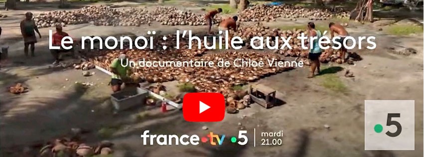 LE MONOI DE TAHITI SUR FRANCE 5