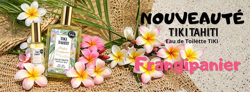 NOUVEAUTÉ TIKI VENUE DE TAHITI À DÉCOUVRIR